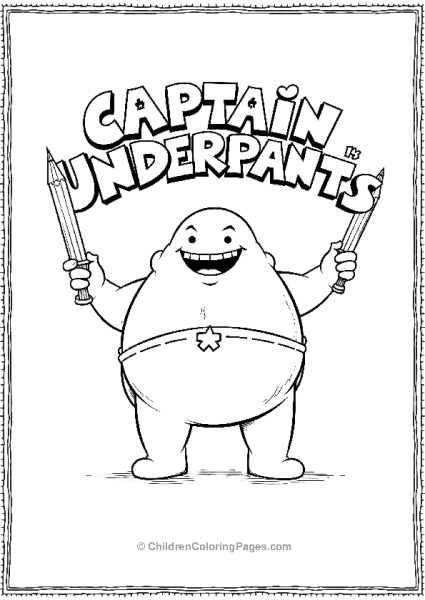 Captain Underpants Triumphantly Holding Pencils Free PDF Printable