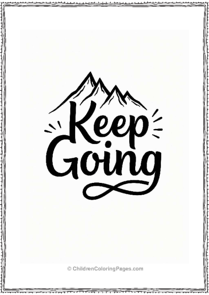 Keep Going Tattoo Concept With Mountains Free PDF Printable